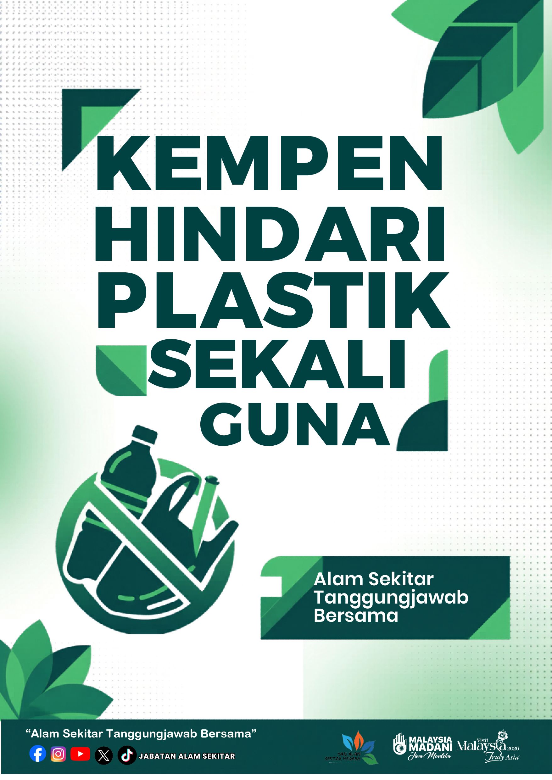 KEMPEN HINDARI PLASTIK SEKALI GUNA "Alam Sekitar Tanggungjawab Bersama"