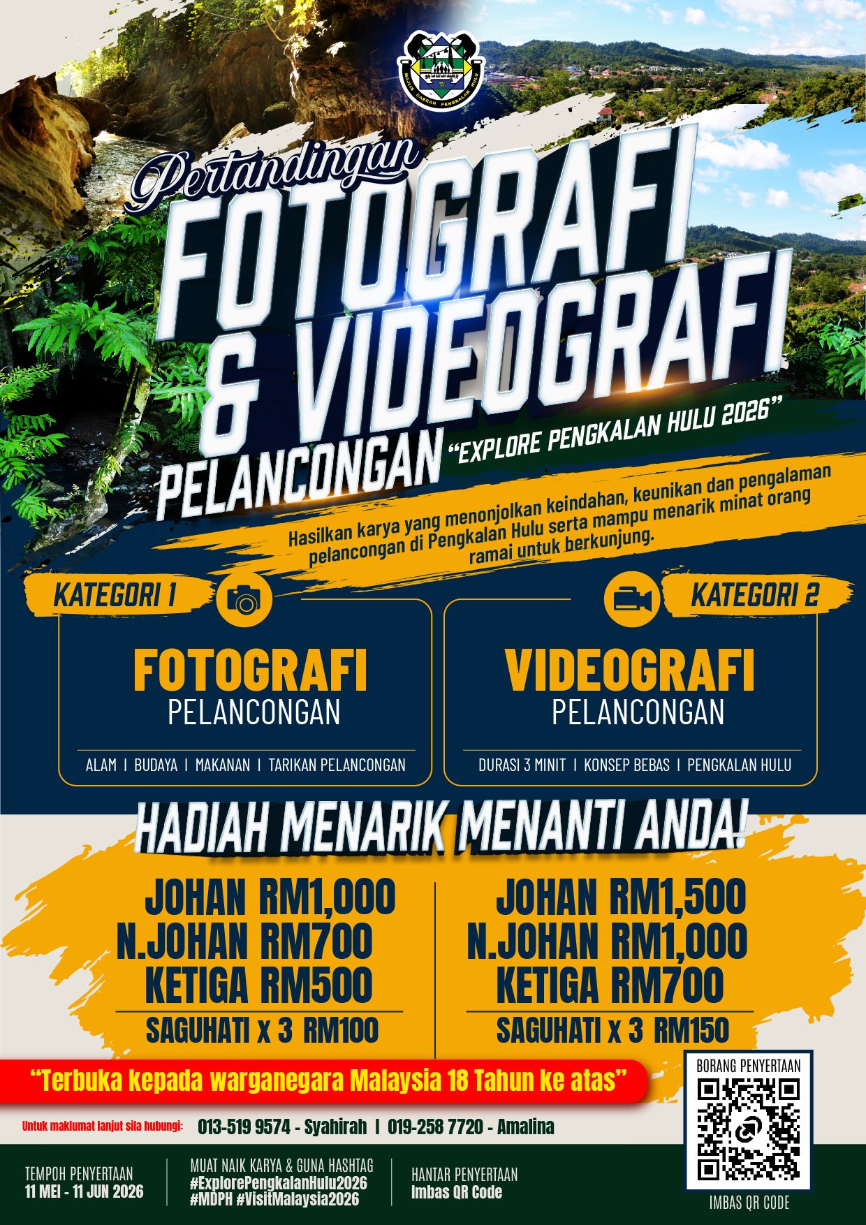 PERTANDINGAN FOTOGRAFI & VIDEOGRAFI PELANCONGAN "Explore Pengkalan Hulu 2026"